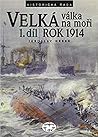 Velká válka na moři: Rok 1914