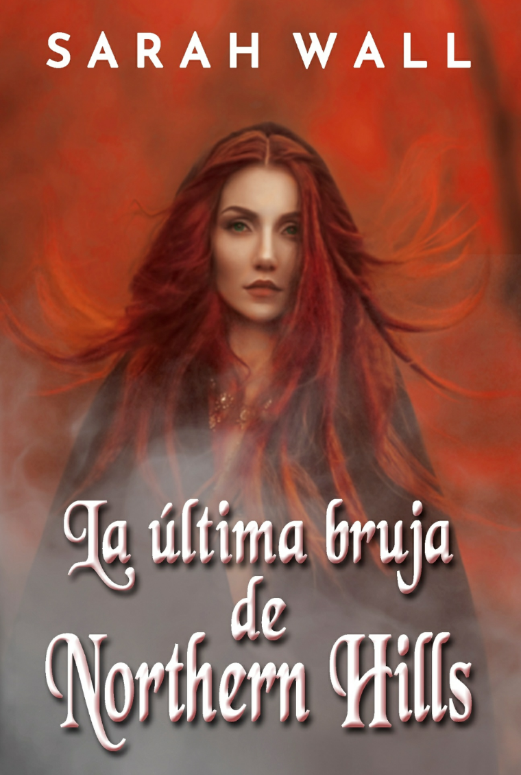 La última bruja de Northern Hills (Unknown Binding)