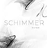 Schimmer: Ich habe oft Angst, aber oft hab ich auch keine und mutig bin ich immer. (German Edition)