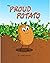 The Proud Potato: The Veggi...