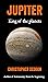 Jupiter: King of the planets
