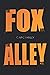The Fox and The Alleycat