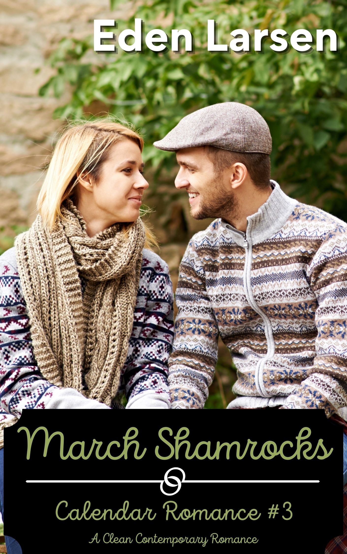 March Shamrocks: A Clean Contemporary Romance (Calendar Romance #3)