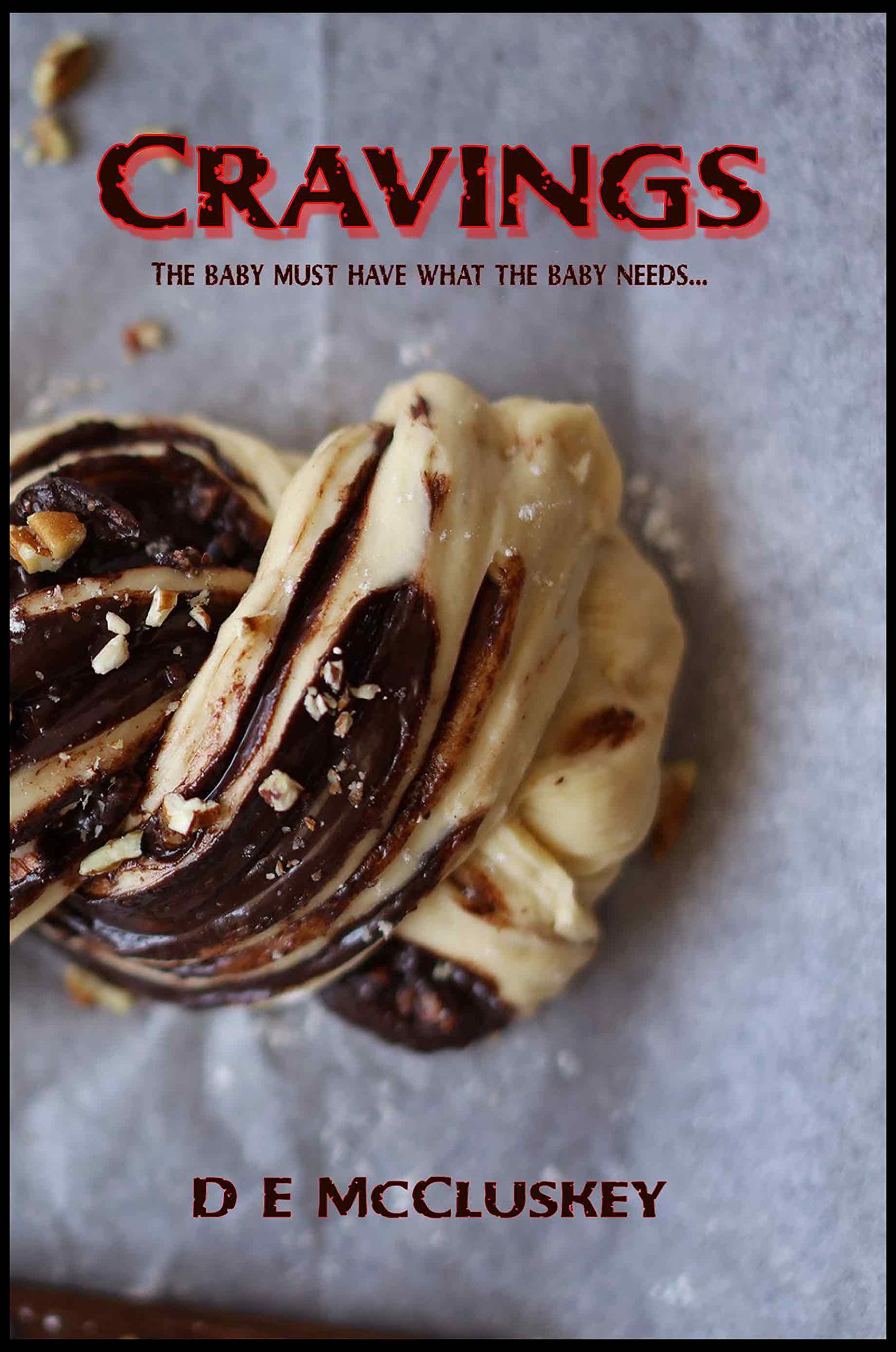 Cravings : An Extreme Horror Novelette (Kindle Edition)