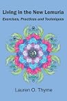 Living in the New Lemuria by Lauren O. Thyme Living in the New Lemuria by Lauren O. Thyme