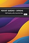Pocket Sudoku - Extreme - 100 Puzzles With a Touch of Class: No 1