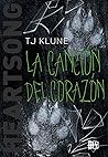 Heartsong. La canción del corazón by T.J. Klune