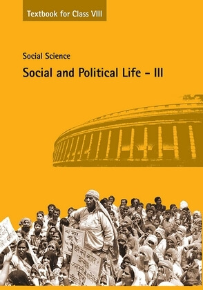 Social and Political Life III (Social Science for Class 8)