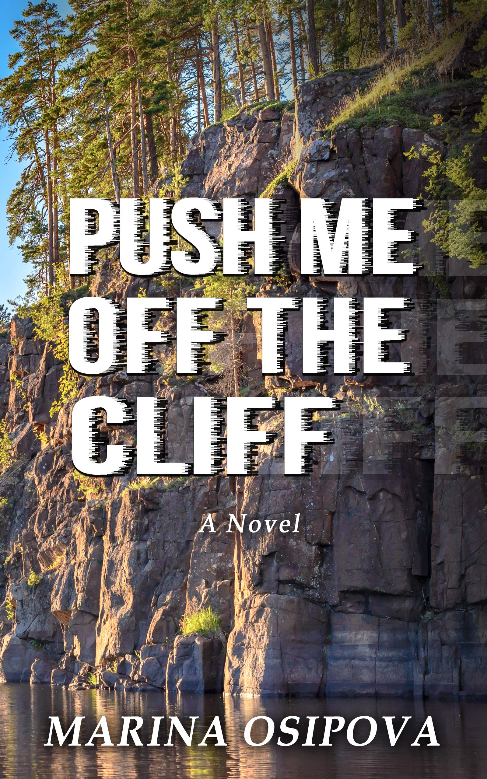 Push Me Off The Cliff: An incredibly touching WWII story (Kindle Edition)