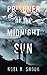 Prisoner of the Midnight Su...