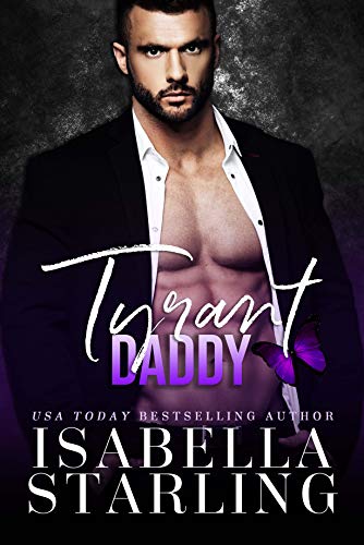 Tyrant Daddy (Tyrant Dynasty Book, #3)