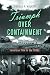Triumph over Containment by Robert P. Kolker