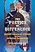 The Poetics of Difference: Queer Feminist Forms in the African Diaspora (New Black Studies Series)