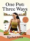 One Pot, Three Ways: Save Time with Vibrant, Versatile Vegan Recipes