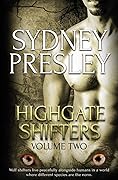 Highgate Shifters Volume Two
