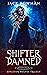 Shifter Damned by Jack  Bowman