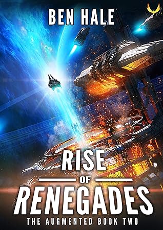 Rise of Renegades (The Augmented, #2)
