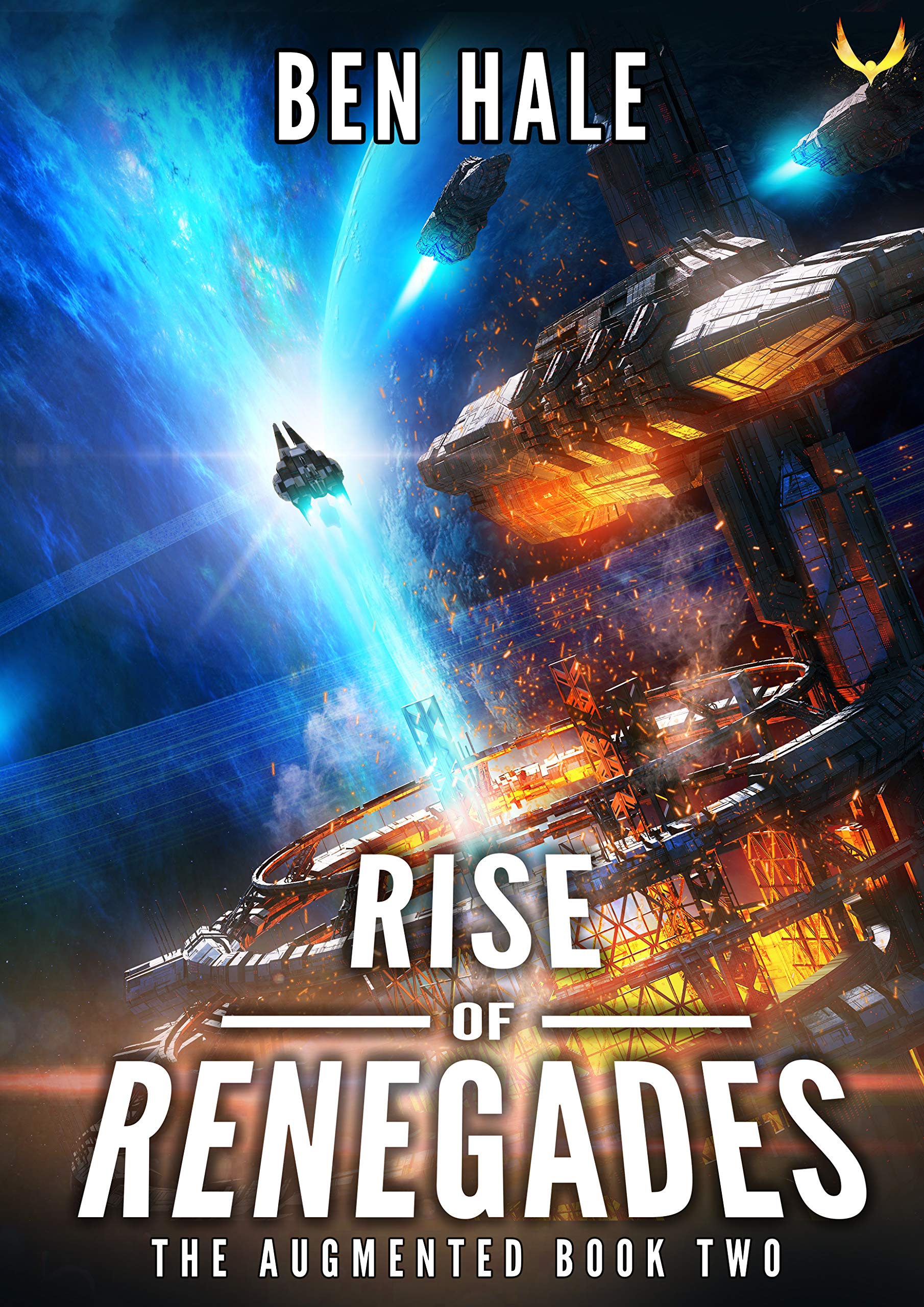 Rise of Renegades (The Augmented, #2)