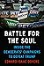 Battle for the Soul: Inside the Democrats' Campaigns to Defeat Trump