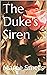 The Duke's Siren (Book 2) by Maree Smets
