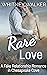 Rare Love (A Fake Relations...