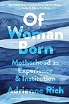 Of Woman Born: Mo...