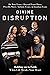 Divine Disruption: Holding on to Faith When Life Breaks Your Heart