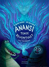 Anansi tekee revontulet (Hardcover)