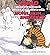 Napad monstruoznih mentalno motenih morilskih mega snežakov (Calvin and Hobbes #7)