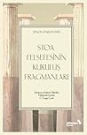Stoa Felsefesinin Kuruluş Fragmanları Stoa Felsefesinin Kuruluş Fragmanları