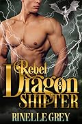 Rebel Dragon Shifter