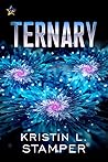 Ternary by Kristin L. Stamper