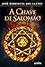 A Chave de Salomão (Portuguese Edition)