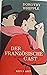 Der französische Gast by Dorothy Whipple