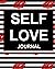 Self-love Journal: 21 Days ...