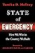 State of Emergency: How We ...