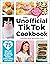 The Unofficial TikTok Cookb...