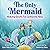 The Only Mermaid: Making Ro...