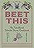 Beet This: An Unofficial Sc...