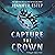Capture the Crown: A Novel (Gargoyle Queen)
