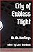 City of Endless Night: 100 Year Anniversary Annotated Edition