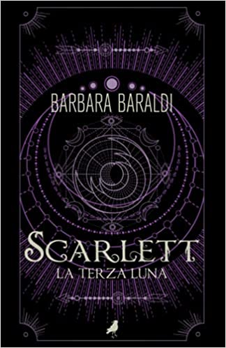 Scarlett: La terza luna (Scarlett, #3)