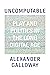 Uncomputable: Play and Politics in the Long Digital Age