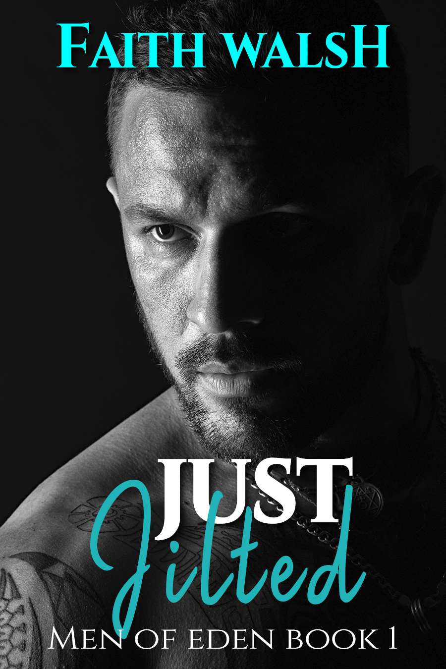 Just Jilted (Men of Eden, #1)