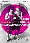 Blaski i cienie I...