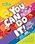 You Can Do It!: An Inspirin...