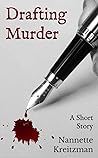 Drafting Murder: ...