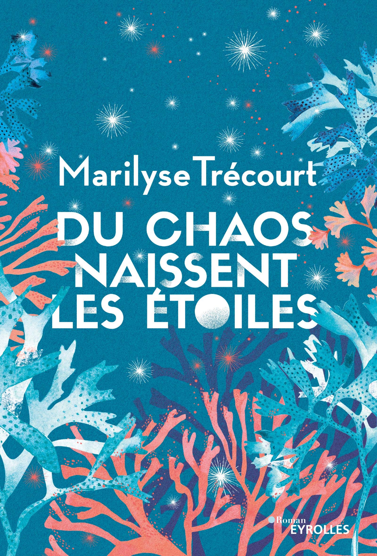 Du chaos naissent les étoiles (Paperback)