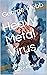 Heavy Metal Virus: Was Task...