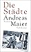 Die Städte: Roman (Ortsumge...